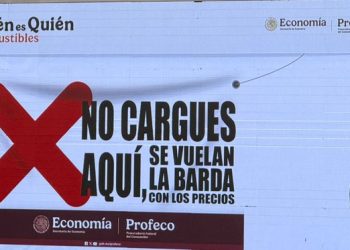 Profeco colocará lonas en gasolineras con precios elevados para evitar que usuarios compren