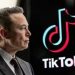 China evalúa que Elon Musk compre TikTok en EE.UU.